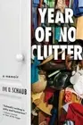 Year of No Clutter: A Memoir by Eve Schaub: New