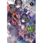 REIGN OF THE SEVEN SPELLBLADES, VOL. 5 (LIGHT NOVEL)