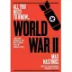 World War Two: A Graphic Account of the Greatest and Most Terrible Event in Human History