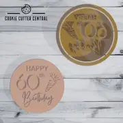 Happy 60th Birthday Cookie Cutter and Embosser - 6.5cm Round