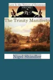 The Trinity Manifesto: Volume I by Nigel Shindler (English) Paperback Book