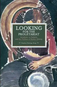 在飛比找博客來優惠-Looking for the Proletariat: S