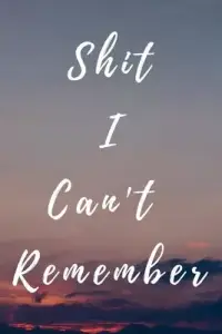 在飛比找博客來優惠-Shit I Can’’t Remember: Funny 