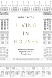 Living in Houses