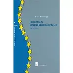 INTRODUCTION TO EUROPEAN SOCIAL SECURITY LAW