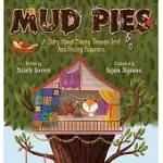 MUD PIES: A STORY ABOUT MOVING THROUGH GRIEF AND FINDING HAPPINESS