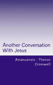 Another Conversation With Jesus by Theron Cromwell (English) Paperback Book