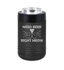 Can Bottle Cooler Insulated Drink Holder Cat Face Need Beer Right Meow