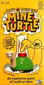 Dont Press that Mine Turtle