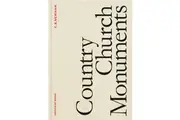 Country Church Monuments by C. B. Newham