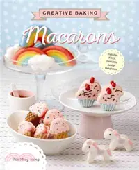 在飛比找三民網路書店優惠-Creative Baking ─ Macarons