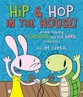 Hip & Hop in the House!: A Free-flowing Tortoise and the Hare Collection by Jef