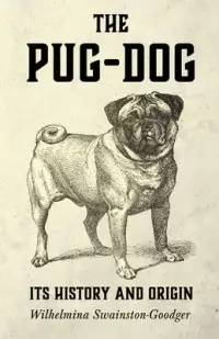 在飛比找博客來優惠-The Pug-Dog - Its History and 