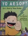 Yo, Aesop!: Get a Load of These Fables
