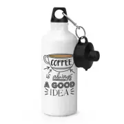 Coffee Is Always A Good Idea Sports Drinks Bottle Camping - Funny Caffeine Joke