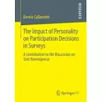 THE IMPACT OF PERSONALITY ON PARTICIPATION DECISIONS IN SURVEYS: A CONTRIBUTION TO THE DISCUSSION ON UNIT NONRESPONSE
