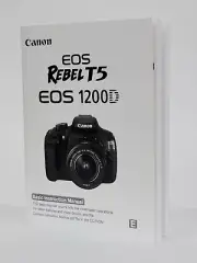 Canon Rebel T5 EOS 1200D Instruction Owners Manual Book NEW