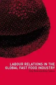 Labour Relations in the Global Fast-Food Industry by Tony Royle (English) Paperb