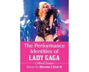 The Performance Identities of Lady Gaga