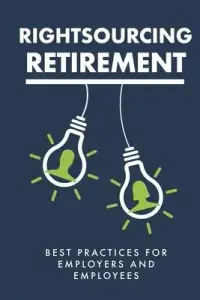 在飛比找博客來優惠-Rightsourcing Retirement: Best