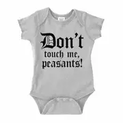 Don't Touch Me Peasant Baby One Piece or Toddler T-Shirt