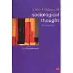 A SHORT HISTORY OF SOCIOLOGICAL THOUGHT