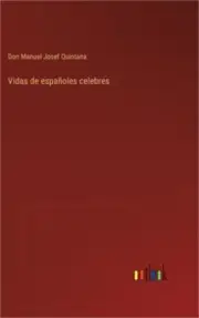 Vidas de espa�oles celebres (Hardback or Cased Book)