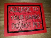 RED Service dog Allergic to your hands Don't touch Patch for Vests
