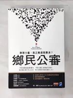 【書寶二手書T7／社會_GBI】鄉民公審：群眾力量，是正義還是霸凌？_強．朗森