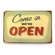 Open Coffee Come In We Are Tin Sign Rustic Look