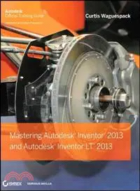 在飛比找三民網路書店優惠-Mastering Autodesk Inventor 20