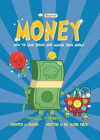 在飛比找誠品線上優惠-Basher Money: How to Save, Spe