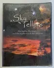 Sky Tellers the myths the magic & mysteries of the universe DVD Resource Guide