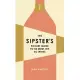 The Sipster’’s Pocket Guide: 50 Must-Try BC Wines