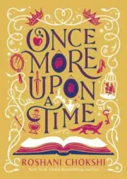 Once More Upon a Time by Roshani Chokshi (2021, Hardcover)