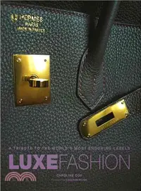 在飛比找三民網路書店優惠-Luxe Fashion ― A Tribute to th