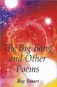 The Big Bang and Other Poems