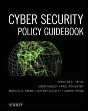 Cyber Security Policy Guidebook: An Introduction by Jennifer L. Bayuk (English)