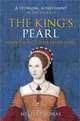 The King's Pearl ― Henry VIII and His Daughter Mary