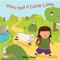 在飛比找三民網路書店優惠-Mary Had A Little Lamb (硬頁書)