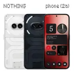 【NOTHING】PHONE 2A 5G 6.7吋(12G/256G/天璣7200PRO/5000萬鏡頭畫素)