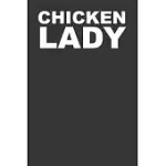 CHICKEN LADY 120 PAGE NOTEBOOK LINED JOURNAL FOR PROUD CHICKEN LADIES