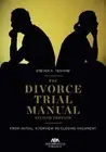 Steven Nathan Peskind The Divorce Trial Manual (Paperback) (US IMPORT)