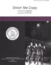 Drivin Me Crazy Ttbb A Cappella
