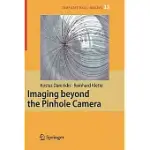 IMAGING BEYOND THE PINHOLE CAMERA