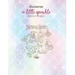 SHE LEAVES A LITTLE SPARKLE WHEREVER SHE GOES: DISNEY PETER PAN TICKTOCK THE CROCODILE NOTEBOOK RULE LINED NOTEBOOK JOURNAL FOR STUDENT KID GIRL PERSO