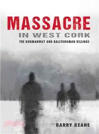 在飛比找三民網路書店優惠-Massacre in West Cork ― The Du