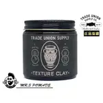 ［S先生］現貨 美國 TRADE UNION SUPPLY 貿易工會 TEXTURE CLAY 凝土 強力低光澤 髮泥