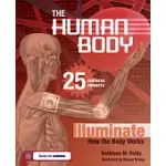 THE HUMAN BODY: 25 FANTASTIC PROJECTS ILLUMINATE HOW THE BODY WORKS