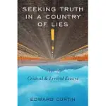 SEEKING TRUTH IN A COUNTRY OF LIES